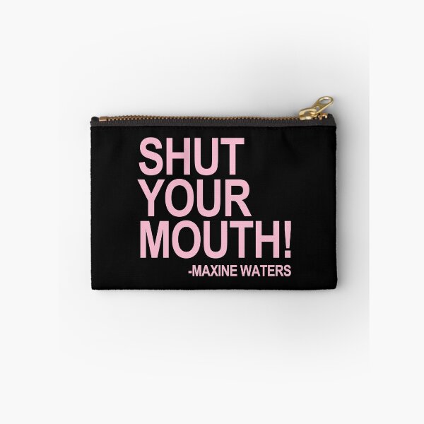 Item preview, Shut Your Mouth - Maxine Waters (Pink 1) designed and sold by Thelittlelord.