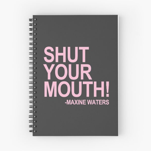 Item preview, Shut Your Mouth - Maxine Waters (Pink 2) designed and sold by Thelittlelord.