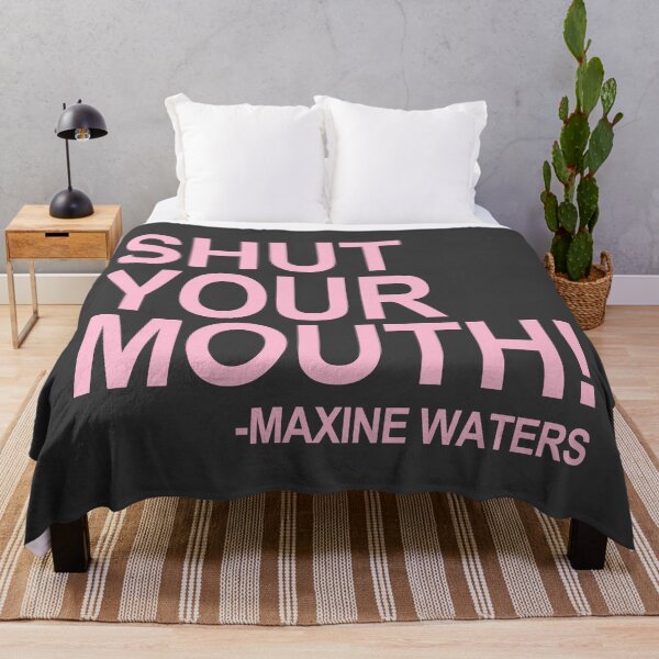 Item preview, Shut Your Mouth - Maxine Waters (Pink 2) designed and sold by Thelittlelord.