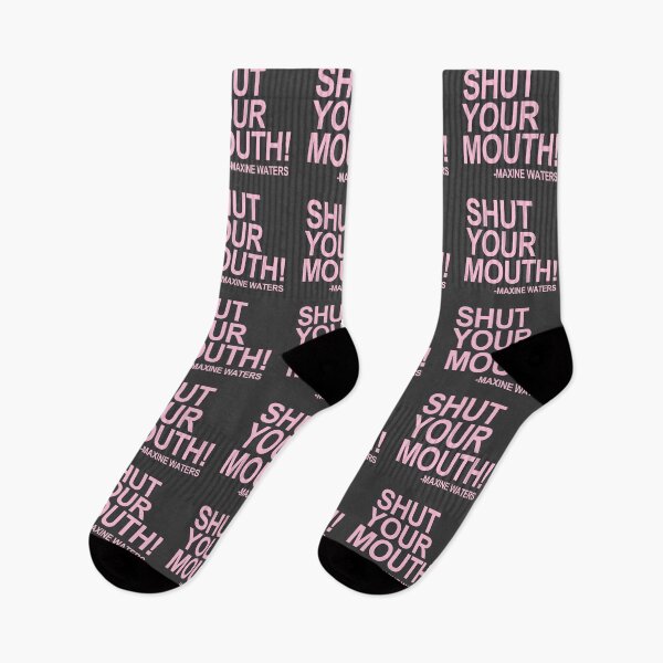 Item preview, Shut Your Mouth - Maxine Waters (Pink 2) designed and sold by Thelittlelord.
