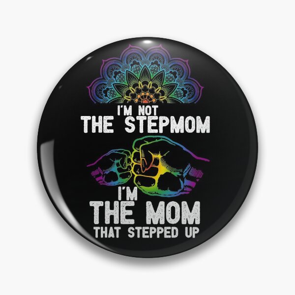 Item preview, im not the Stepmom im the mom that stepped up T-Shirt designed and sold by Digifestas.