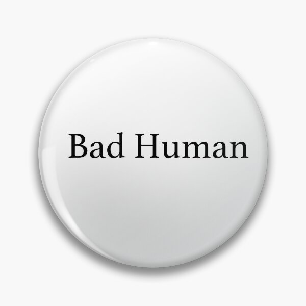 Item preview, Bad Human  designed and sold by amesoeur.
