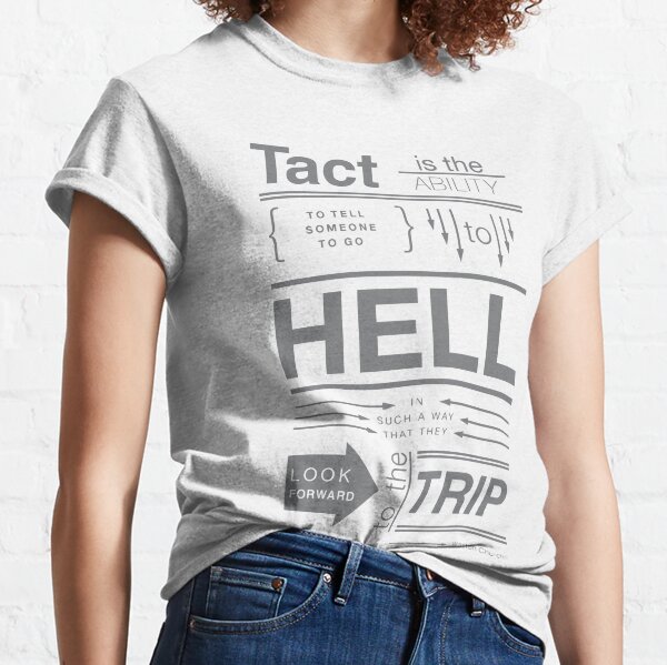Winston Churchill- Tact Classic T-Shirt