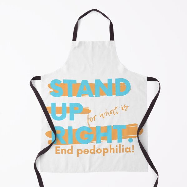 Item preview, Stand Up For What Is Right, End Pedophelia designed and sold by Constant Readers.