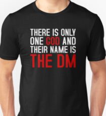 THE DM IS GOD (Dungeons & Dragons) (White) Unisex T-Shirt