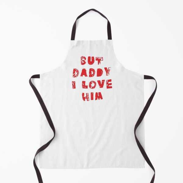Item preview, But Daddy I Love Him Red Text Quote designed and sold by RoguePixel.