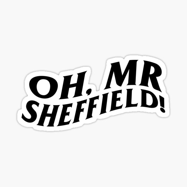 Oh M. Sheffield la nounou Sticker