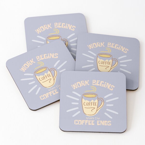 Item preview, Work begins where the coffee ends designed and sold by DesignsVault.