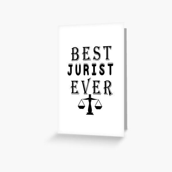 Fuuny Jurist Best. Jurist. Immer Geschenkidee für Liebhabergesetz Grußkarte