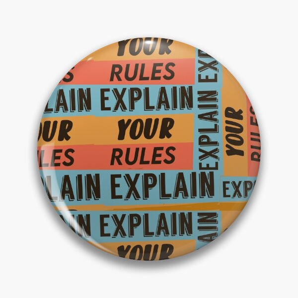 Item preview, Explain Your Rules designed and sold by papaipapai198.