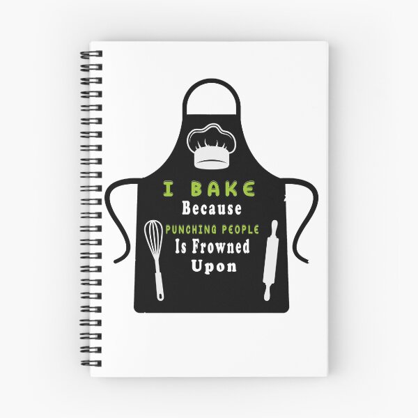 Item preview, funny baking I Bake Because Punching People Is Frowned Upon designed and sold by Mac Store.