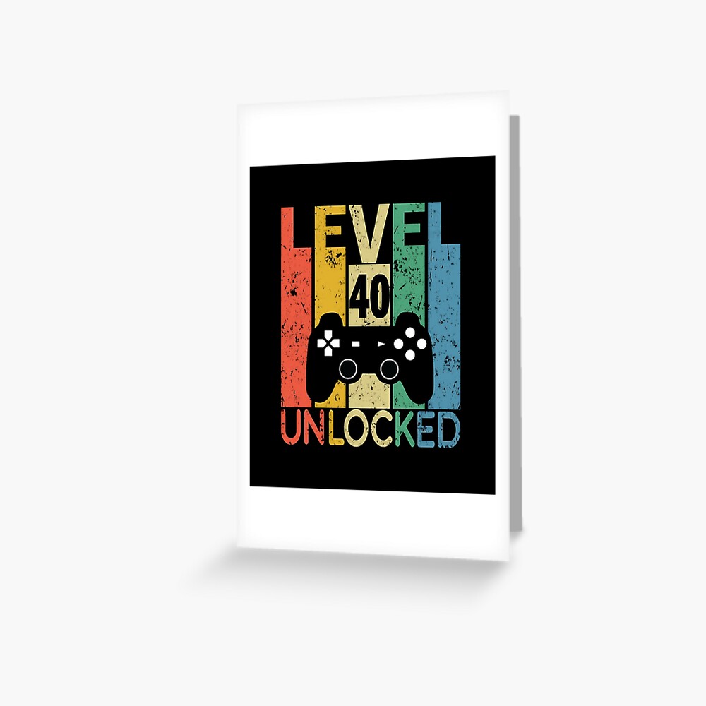 Level 40 Unlocked Gamer 40th Birthday Gift Greeting Card for Sale by  Alfalfalfa90