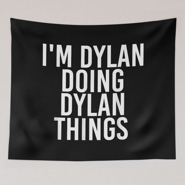 Item preview, Cool For I'm Dylan Doing Dylan Things Funny Birthday Name Gift Idea designed and sold by HollinsLyricTee.