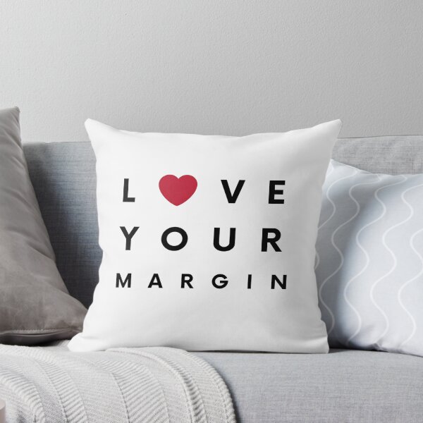 Item preview, Love Your Margin ! designed and sold by TraderShirts.