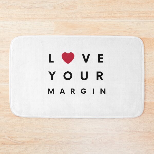 Item preview, Love Your Margin ! designed and sold by TraderShirts.