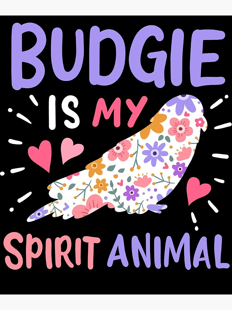 Budgie Budgerigar Parakeet Spirit Animal Budgie Budgerigar Parakeet Spirit Animal