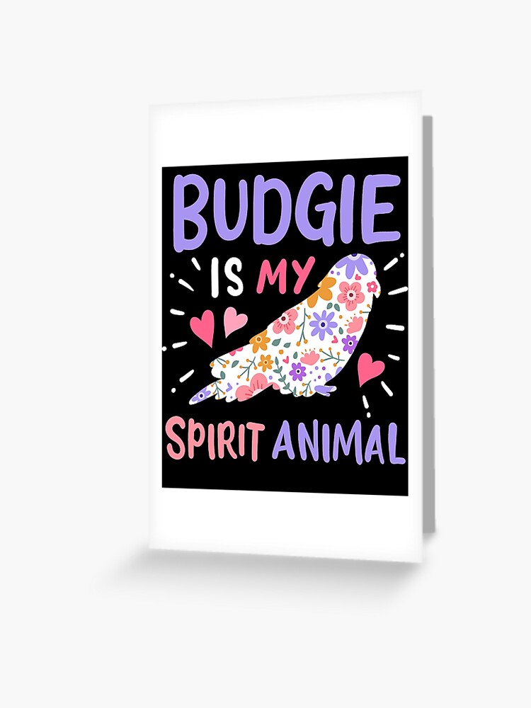 Budgie Budgerigar Parakeet Spirit Animal Budgie Budgerigar Parakeet Spirit Animal