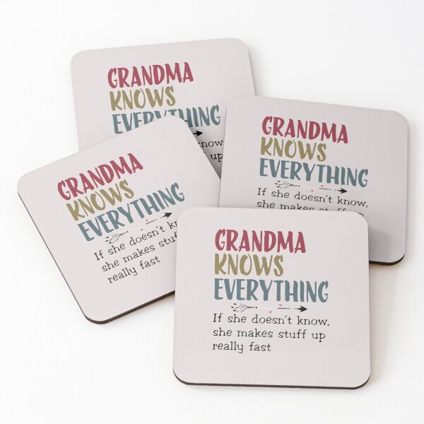 Item preview, Grandma Knows Everything if she doesn't know she make stuff up really fast designed and sold by ErichaErving.