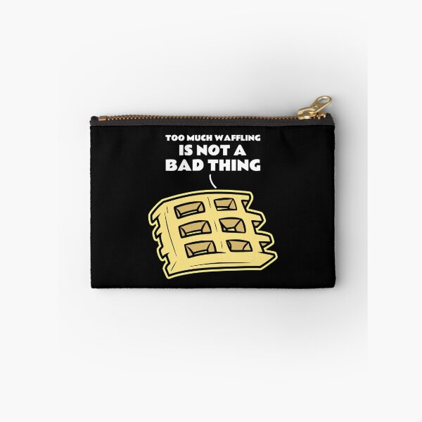 Item preview, Too Much Waffling Is Not A Bad Thing designed and sold by greenchimp.