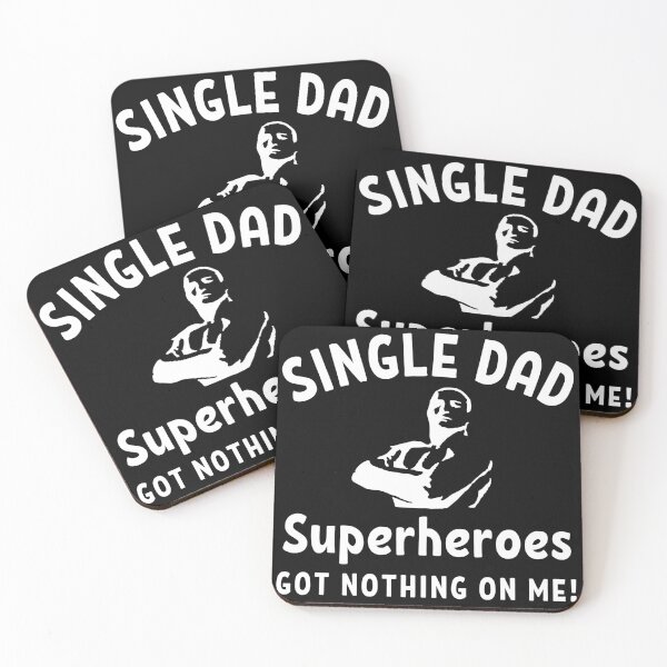 Item preview, Single dad, super dad - Superheroes got nothing on me designed and sold by Try-It.