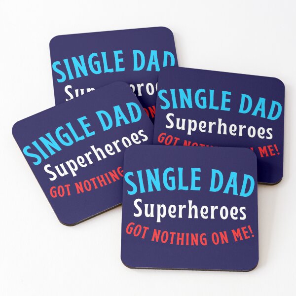 Item preview, Single dad. Superheroes got nothing on me! designed and sold by Try-It.