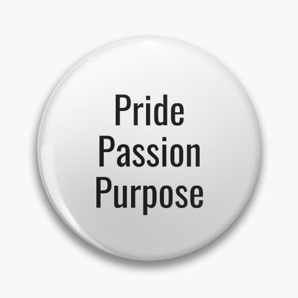 Item preview, Pride Passion Purpose designed and sold by NathanCLife.