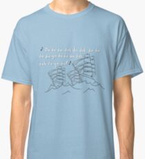 You'll Be Back Classic T-Shirt