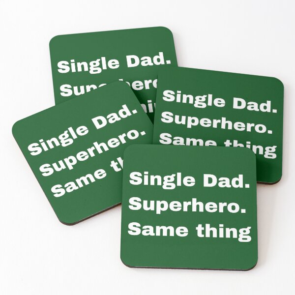 Item preview, Single dad or Superhero, it's the same thing designed and sold by Try-It.