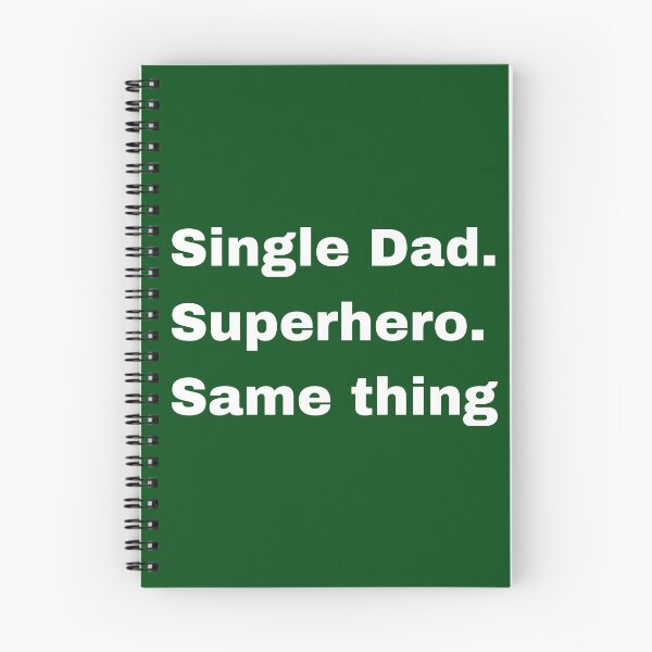 Item preview, Single dad or Superhero, it's the same thing designed and sold by Try-It.