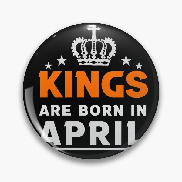 Item preview, Kings are born in April Dark - Funny  designed and sold by Sagar Karki.