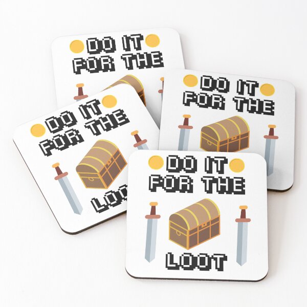 Item preview, Do it for the loot gamer gamer nerd game designed and sold by DerEmmat.