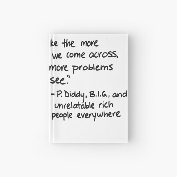 More Money, More Problems Hardcover Journal