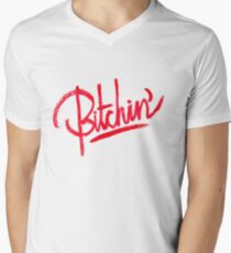 BITCHIN Men's V-Neck T-Shirt