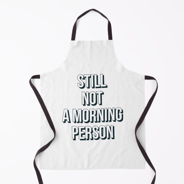 Item preview, Still not a morning person designed and sold by Theleochick.