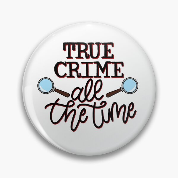 Item preview, True Crime All The Time Documentary TV Show Hand Lettered Quote Calligraphy Typography Type Writer designed and sold by Letters0fLuna.