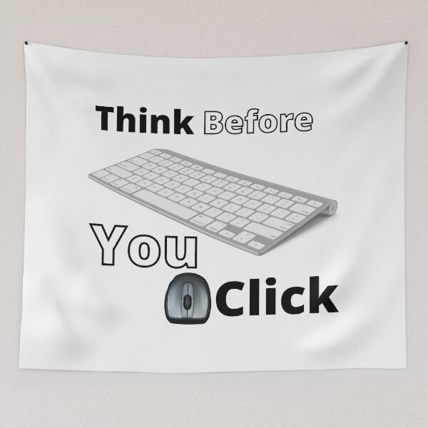 Item preview, Think Before You Click Black And White T-Shirts And Posters designed and sold by bfadul.