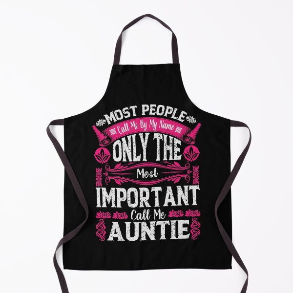 Item preview, Most People Call Me By My Name Only The Most Important Call Me Auntie designed and sold by YAHIA-14.