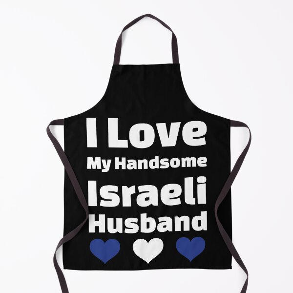 Item preview, I Love My Handsome Israeli Husband - Israel Husband designed and sold by DiceNLDesigns.