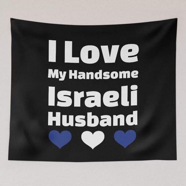 Item preview, I Love My Handsome Israeli Husband - Israel Husband designed and sold by DiceNLDesigns.