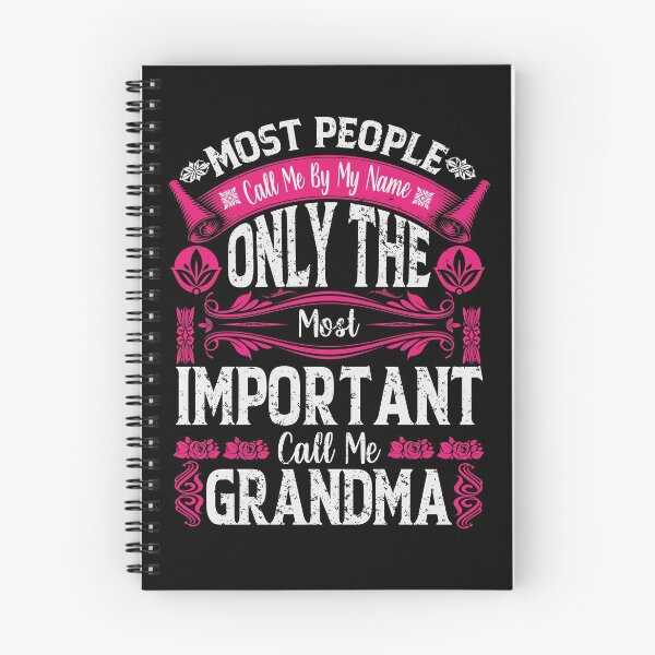 Item preview, Most People Call Me By My Name Only The Most Important Call Me Grandma designed and sold by YAHIA-14.