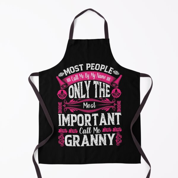 Item preview, Most People Call Me By My Name Only The Most Important Call Me Granny designed and sold by YAHIA-14.