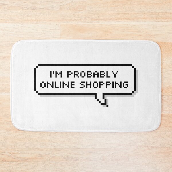Item preview, I'm Probably Online Shopping designed and sold by Sour Soul.