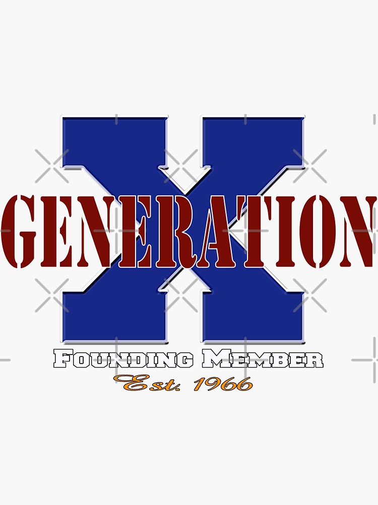 "Generation X Founding Member Est. 1966" Sticker for Sale by