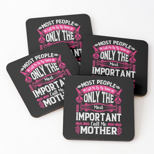 Item preview, Most People Call Me By My Name Only The Most Important Call Me Mother designed and sold by YAHIA-14.
