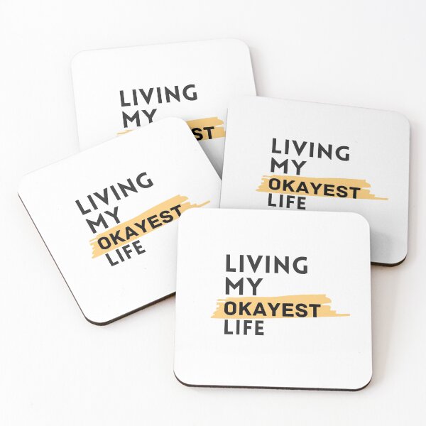 Item preview, Living my okayest life designed and sold by RIXXI HEY CO..