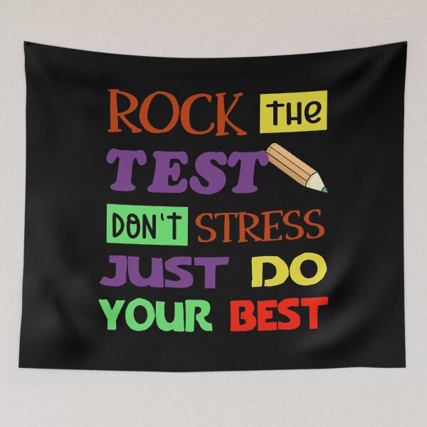 Item preview, Rock The Test Don't Stress Just Do Your Best designed and sold by Mode Tees.