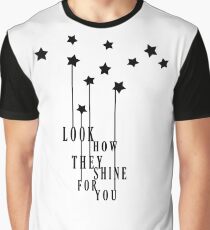 Look How They Shine Graphic T-Shirt
