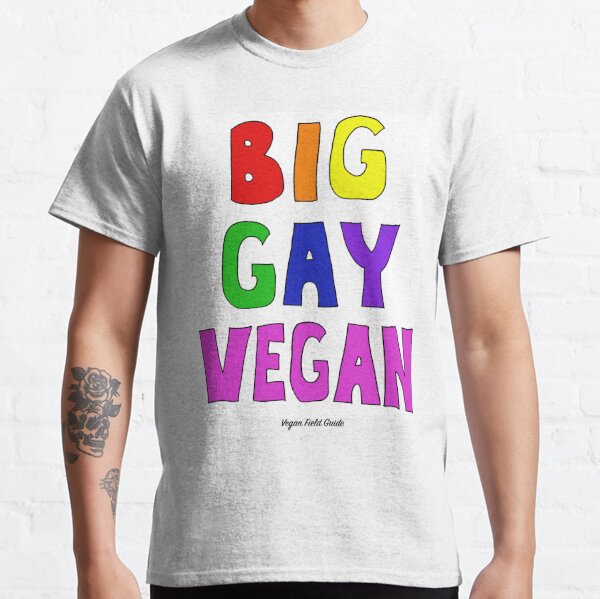 Big Gay Vegan T-shirt classique