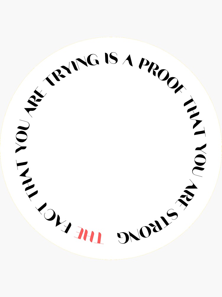 "YOU ARE STRONG" Sticker for Sale by SesiliaH Redbubble