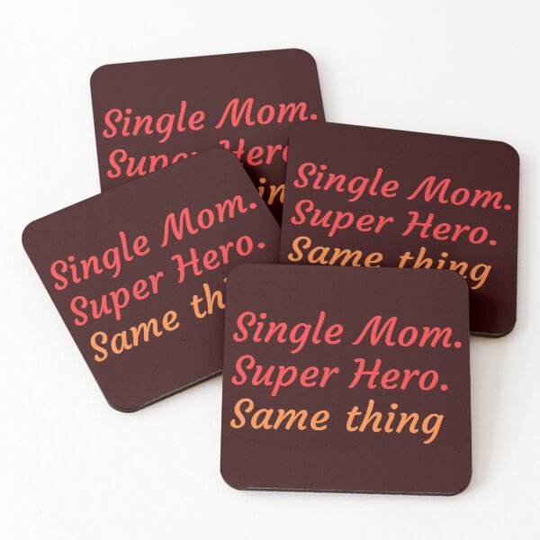 Item preview, Superheroine or Single Mother, it's the same thing designed and sold by Try-It.